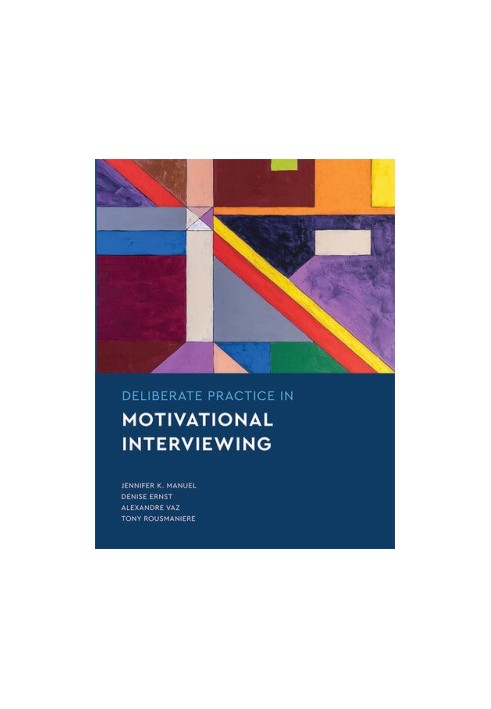 Deliberate Practice in Motivational Interviewing