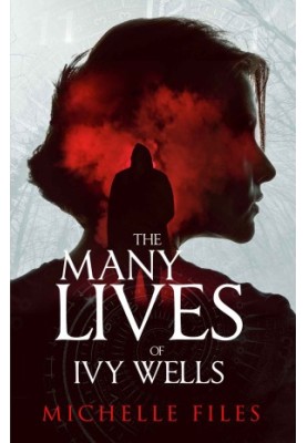 The Many Lives of Ivy Wells (Ivy Wells Mystery 1)