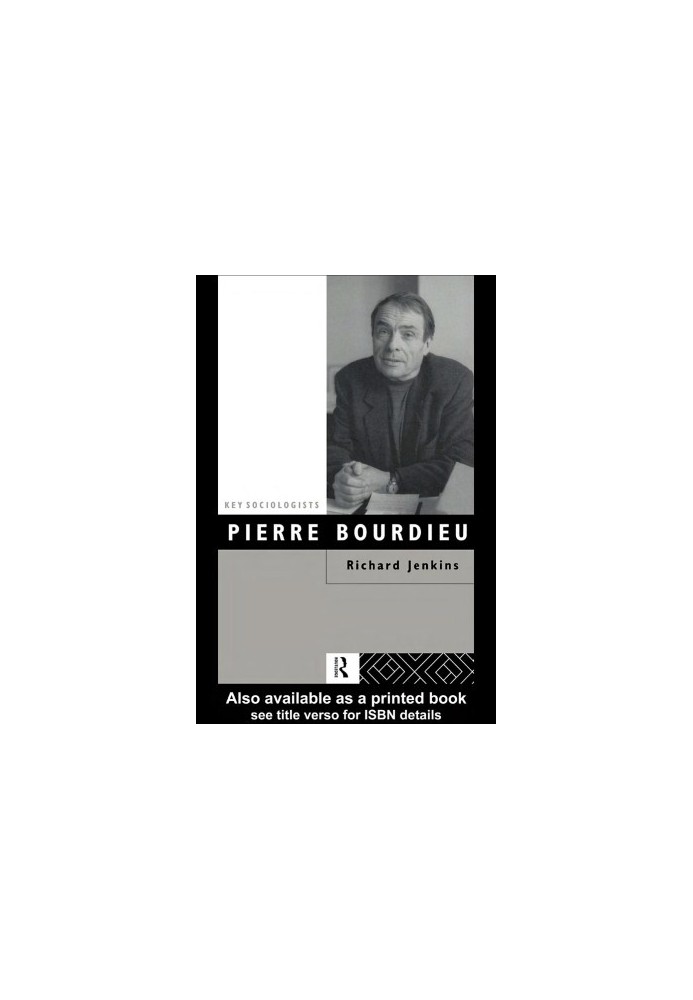 Pierre Bourdieu (Key Sociologists)