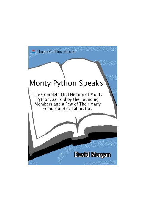 Monty Python Speaks!