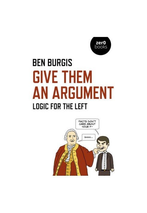 Give them an argument: logic for the left
