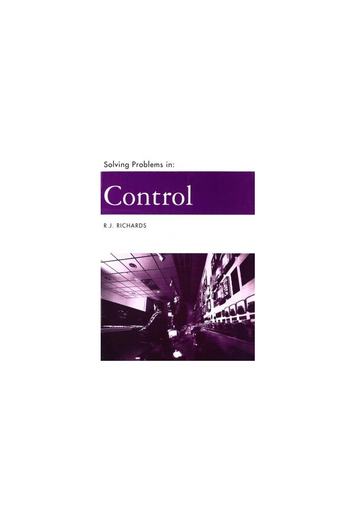 Solving Problems in Control