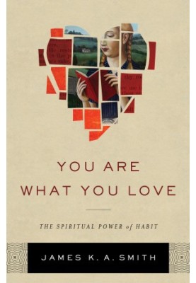 You Are What You Love
