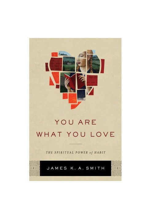 You Are What You Love