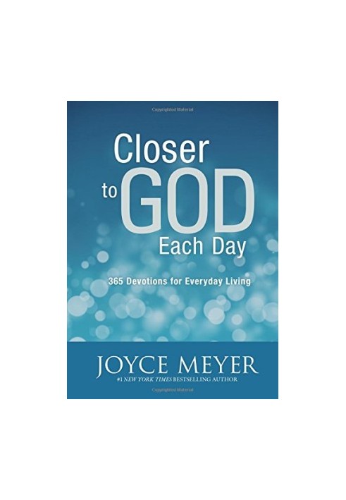 Closer to God each day : 365 devotions for everyday living