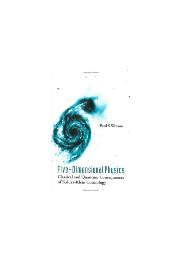 Five-dimensional Physics: Classical And Quantum Consequences of Kaluza-klein Cosmology