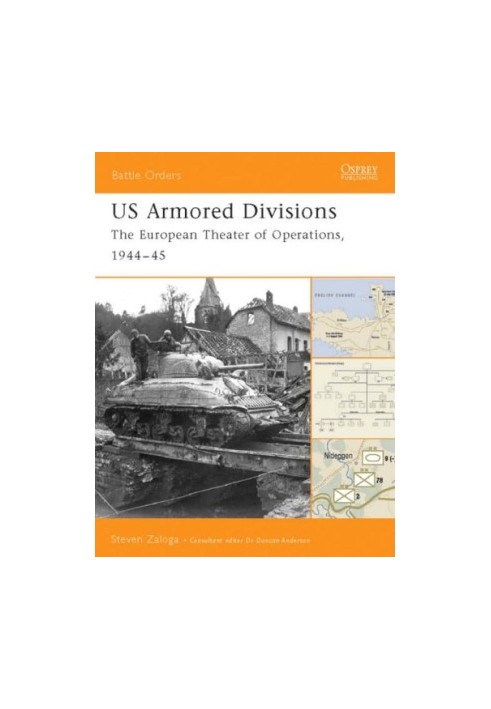 US Armored Divisions: The European Theater of Operations, 1944-45