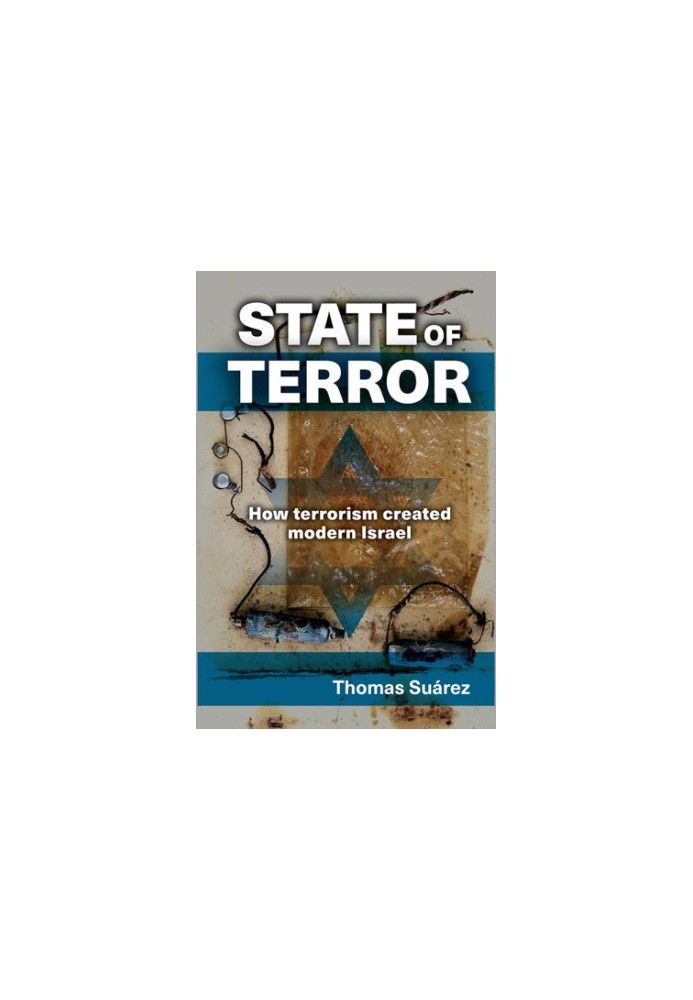State of Terror - How Terrorism Created Modern Israel (2016)