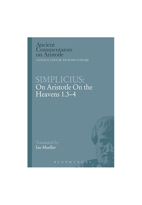 Simplicius: On Aristotle On the Heavens 1.3-4