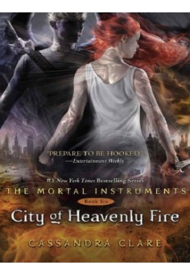 The Mortal Instruments - City of Heavenly Fire