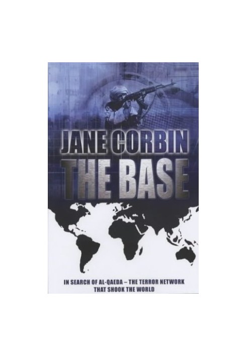 The Base : In Search of Al-Qaeda