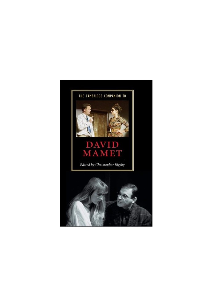 The Cambridge Companion to David Mamet (Cambridge Companions to Literature)