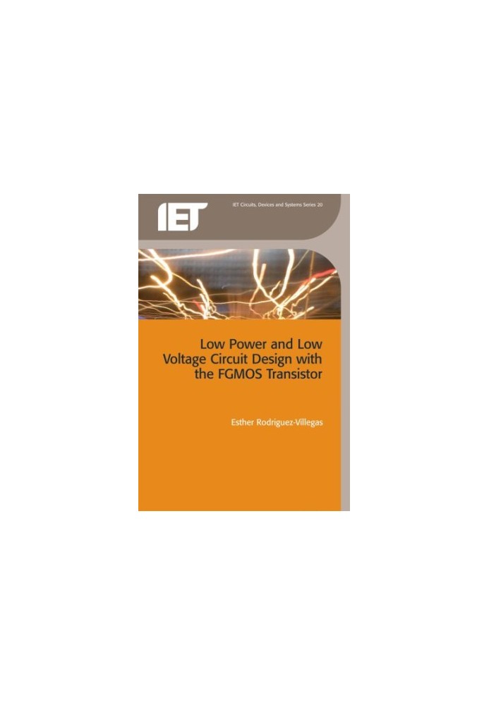 Low Power and Low Voltage Circuit Design with the FGMOS Transistor