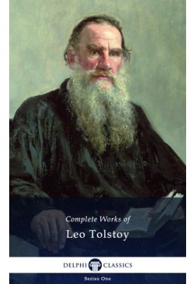 Delphi Complete Works of Leo Tolstoy