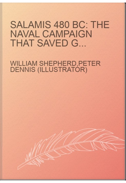 Salamis 480 BC: The naval campaign that saved Greece