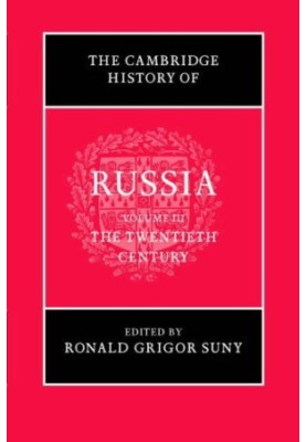 The Cambridge History of Russia, Volume 3: The Twentieth Century