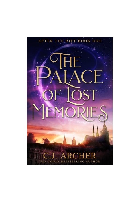 [After The Rift 01] • The Palace of Lost Memories