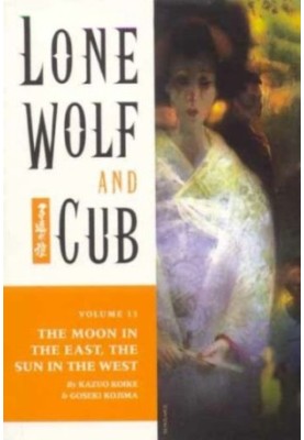 Lone Wolf and Cub, Vol. 13) The Moon in the East, the Sun in the West (2001) [DARK HORSE COMICS]
