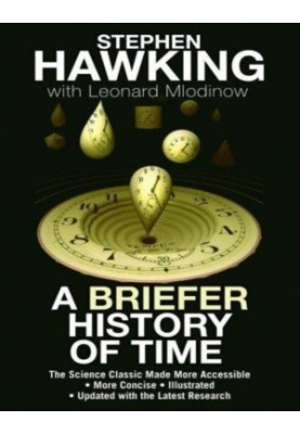A Briefer History Of Time