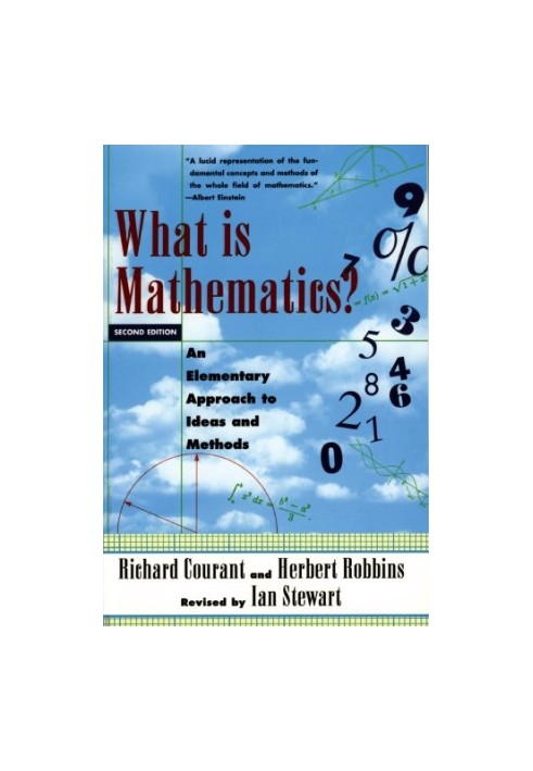 What Is Mathematics? An Elementary Approach to Ideas and Methods