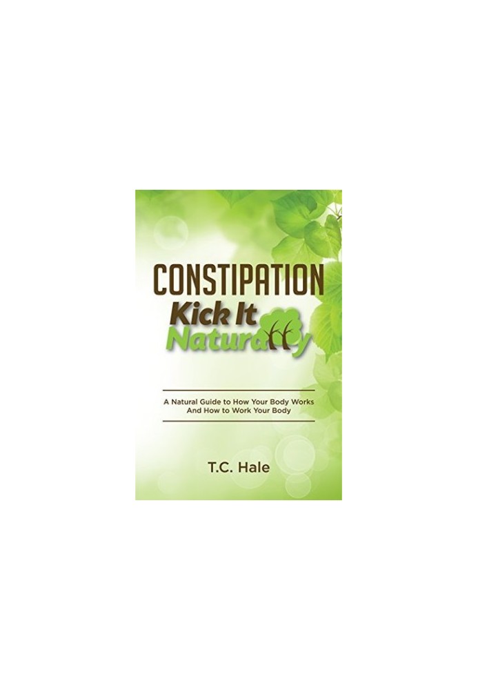 Constipation: Kick It Naturally