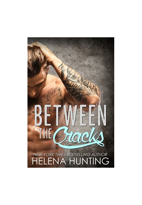 Between the Cracks