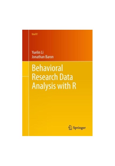 Behavioral Research Data Analysis with R