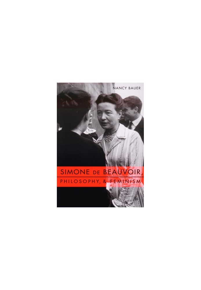 Simone de Beauvoir, Philosophy and Feminism