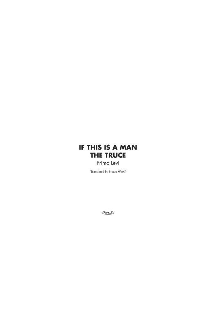 [Auschwitz Trilogy 01] • If This Is A Man/The Truce