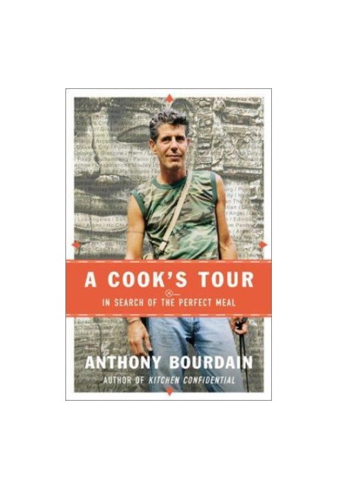 A Cook's Tour: In Search of the Perfect Meal