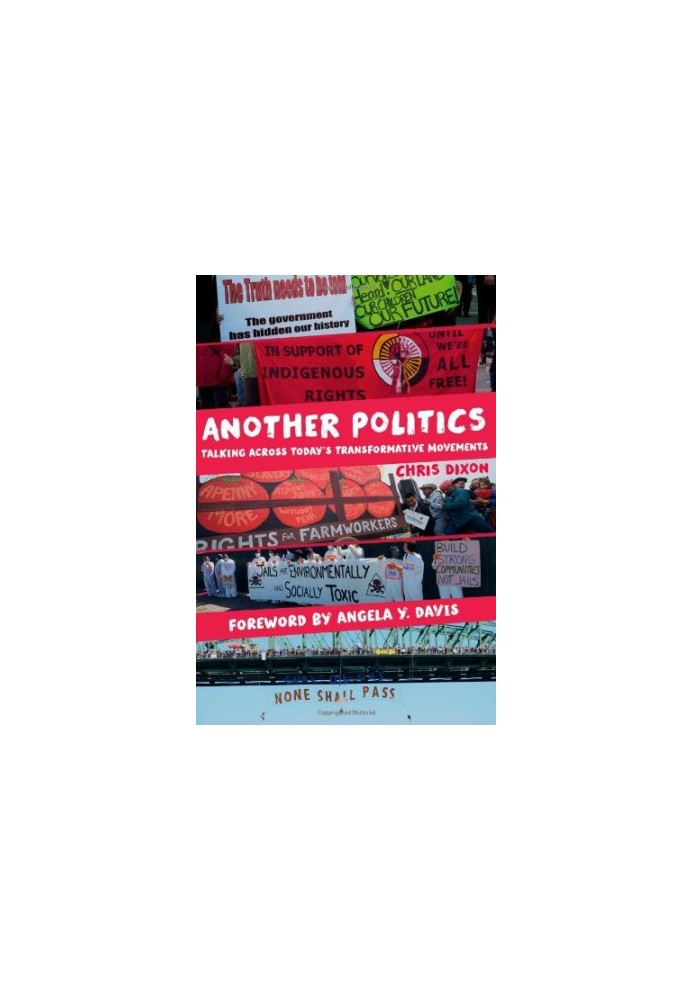 Another politics : talking across today's transformative movements