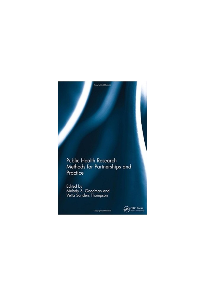 Public Health Research Methods for Partnerships and Practice