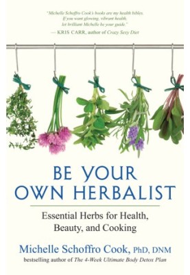 Be Your Own Herbalist