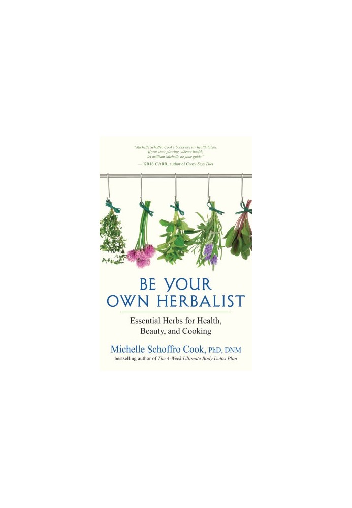 Be Your Own Herbalist