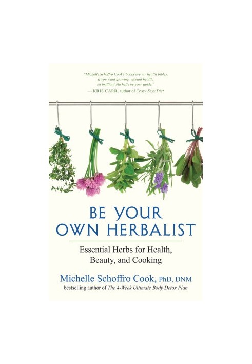 Be Your Own Herbalist