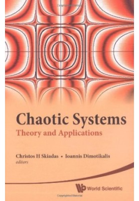 Chaotic Systems: Theory and Applications, Selected Papers from the 2nd Chaotic Modeling and Simulation International Conferen