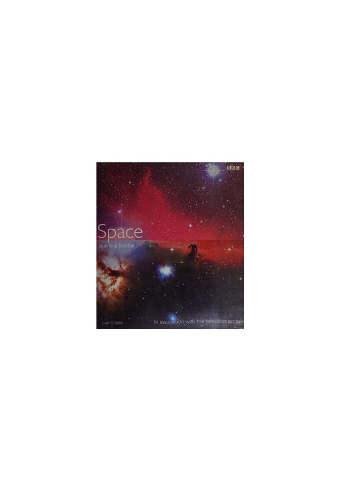 Space : Our Final Frontier