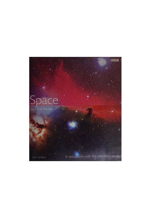 Space : Our Final Frontier