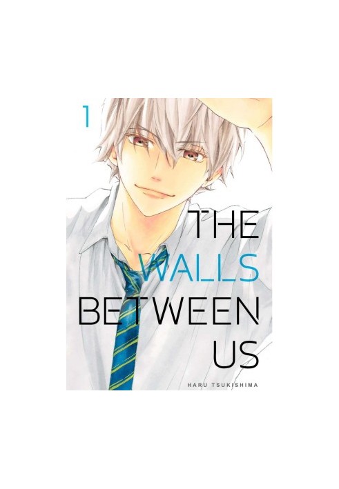The Walls Between Us Vol.01