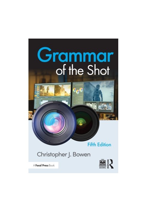 Grammar of the Shot 5th Edition
