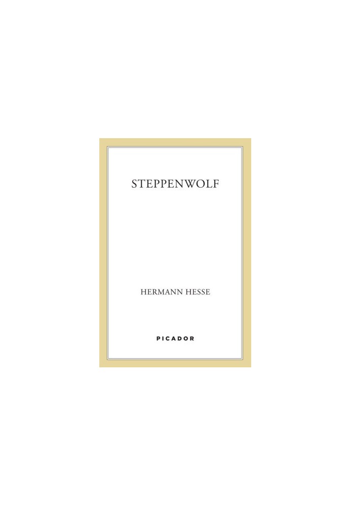 Steppenwolf: A Novel