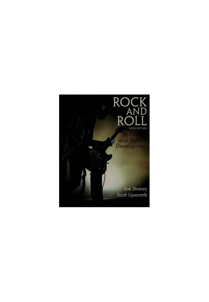Rock and Roll: Its History and Stylistic Development