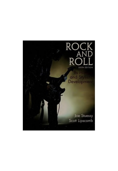 Rock and Roll: Its History and Stylistic Development