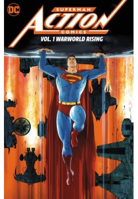 Superman: Action Comics Vol. 1: Warworld Rising