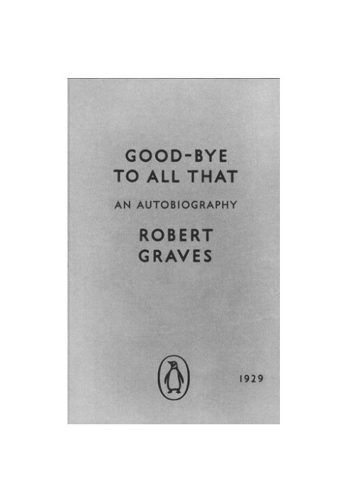 Good-bye to All That: An Autobiography