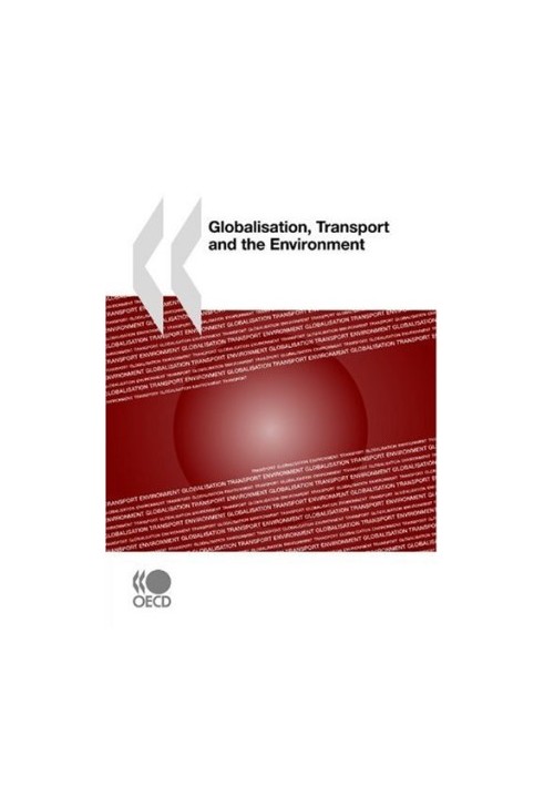 Globalisation, Transport and the Environment