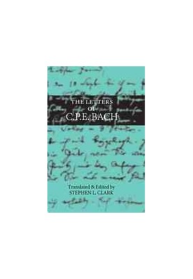 The letters of C.P.E. Bach