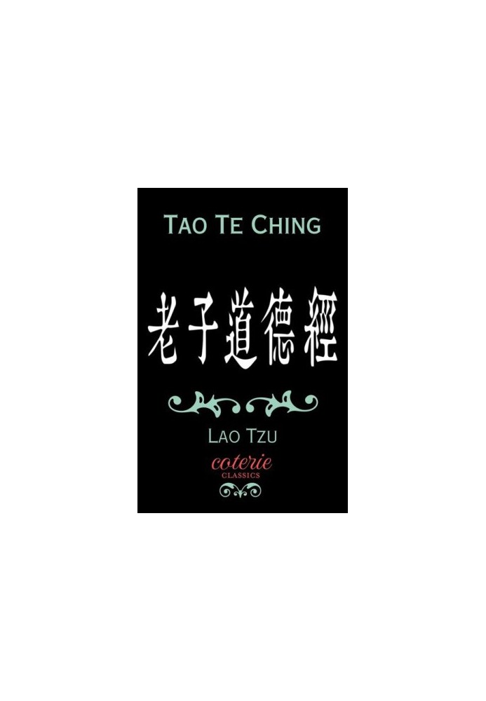 Tao Te Ching (Coterie Classics)