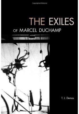The exiles of Marcel Duchamp