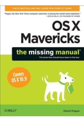 OS X Mavericks: The Missing Manual